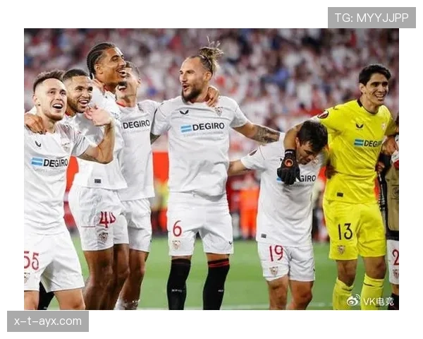 塞维利亚状态回暖,迎来复兴关键期:未来前景可期 塞维利亚状态回暖,迎来复兴关键期:未来前景可期